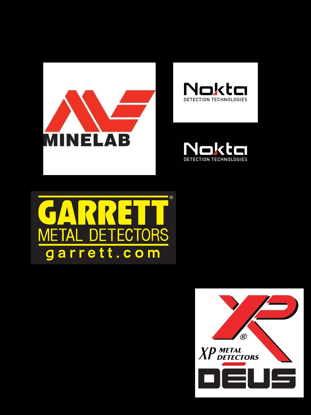 All Major Brankds Minelab, Nokta Makro, Garrett and XP metal dectors. Nothing but the best